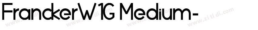 FranckerW1G Medium字体转换